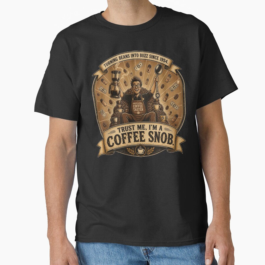 Funny Coffee Snob Design Professional Coffee Taster Barista Gift Idea by thoughtswear