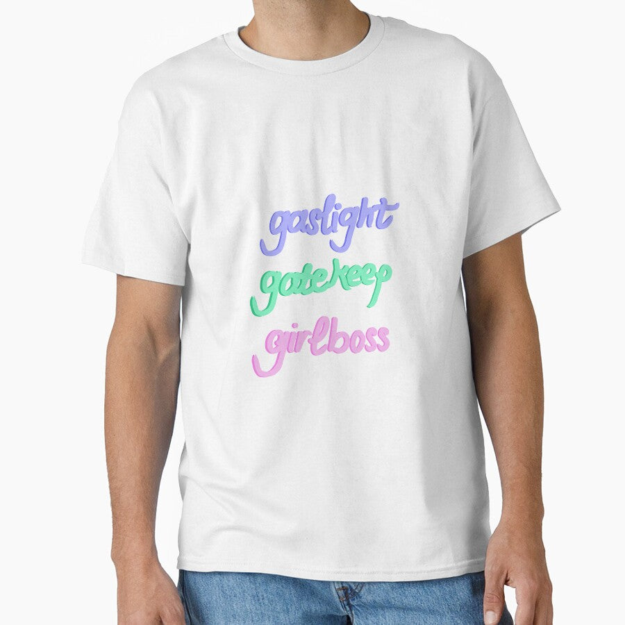 Gaslight gatekeep girlboss design by artsylil