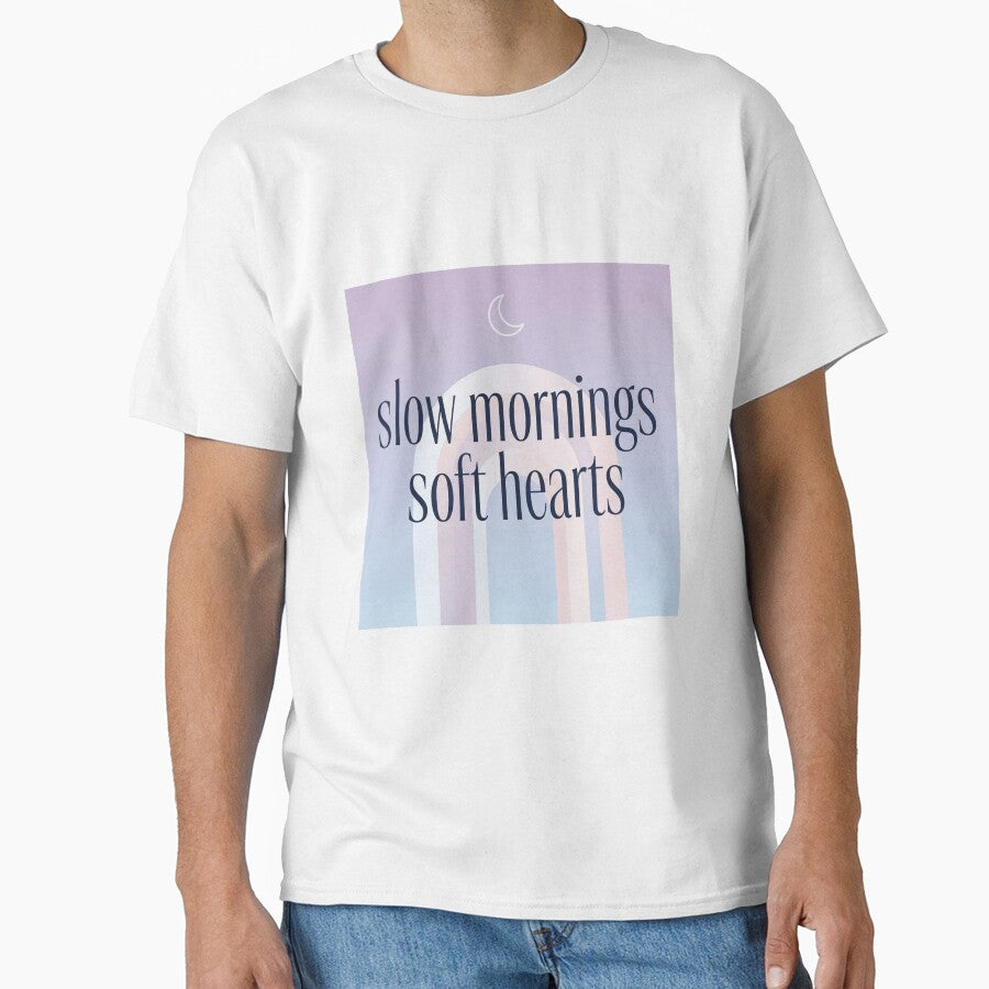 Slow Mornings Soft Hearts – Calm Cozy Spiritual Typography Design by CosmicQuietStudio