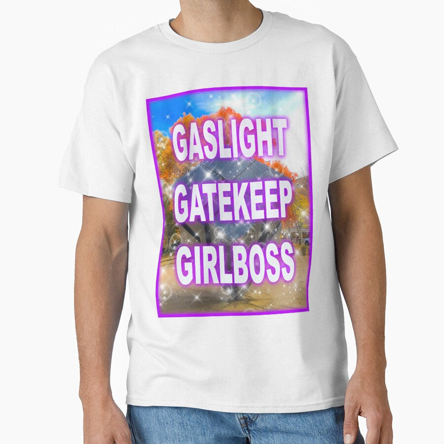 GASLIGHT GATEKEEP GIRLBOSS by UMich Affirmations