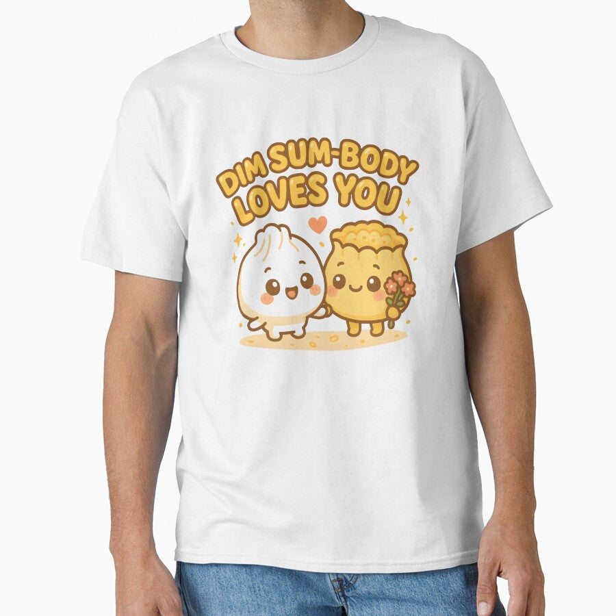 Dim Sum-body Loves You | Kawaii Brunch Pun Tee by Snackwear Apparel