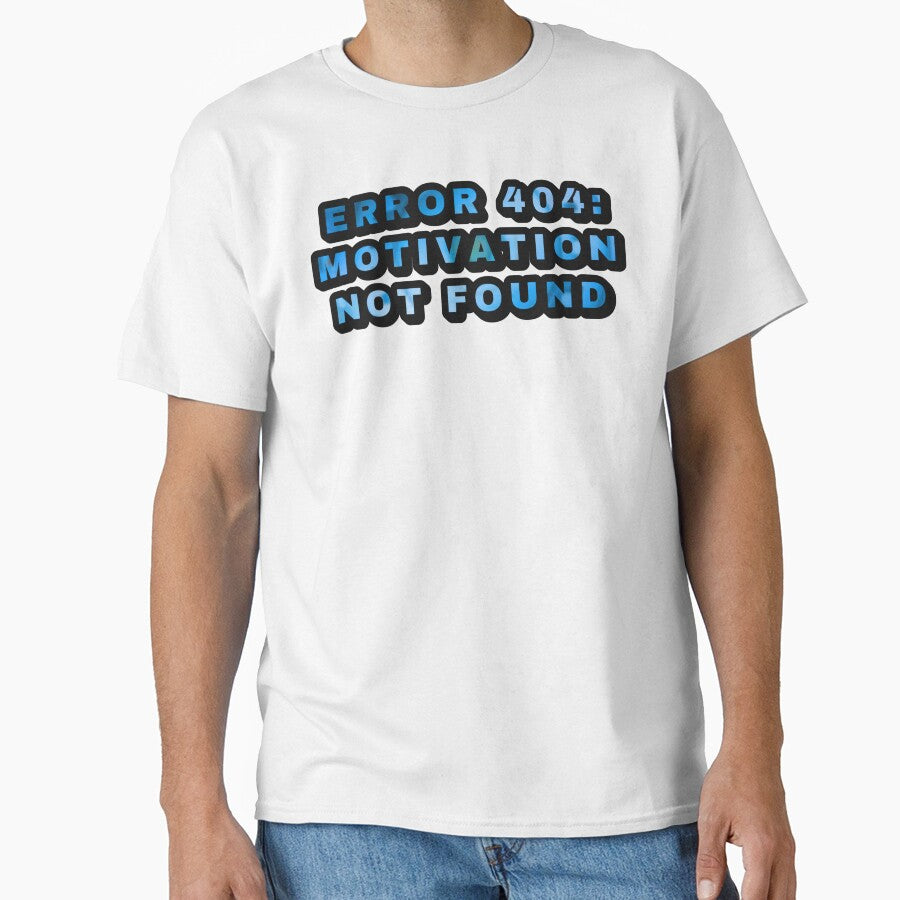 Error 404: motivation not found by designmari