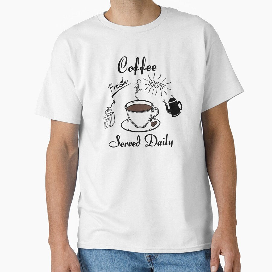 Coffee Fresh & Hot Served Daily by Elizabeth K. King