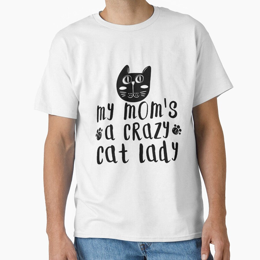 My Mom's A Crazy Cat Lady by Phoenix23
