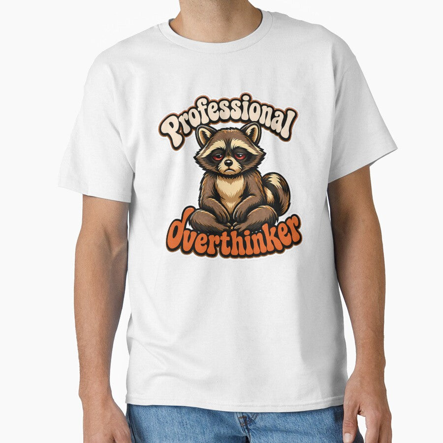 Professional Overthinker by clockedoutwearshop