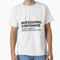 Professional overthinker T-shirt by WolfberryStore
