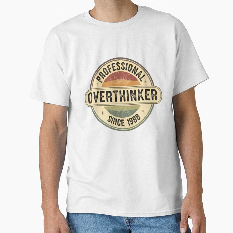 Professional Overthinker Since 1998 – Funny Introvert Quote Art by PrithviApparels