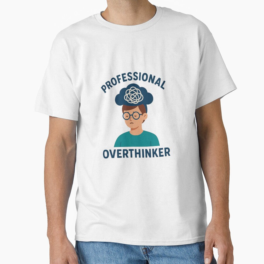 Professional Overthinker - Funny Anxiety & Introvert T-Shirt by DJCApparel
