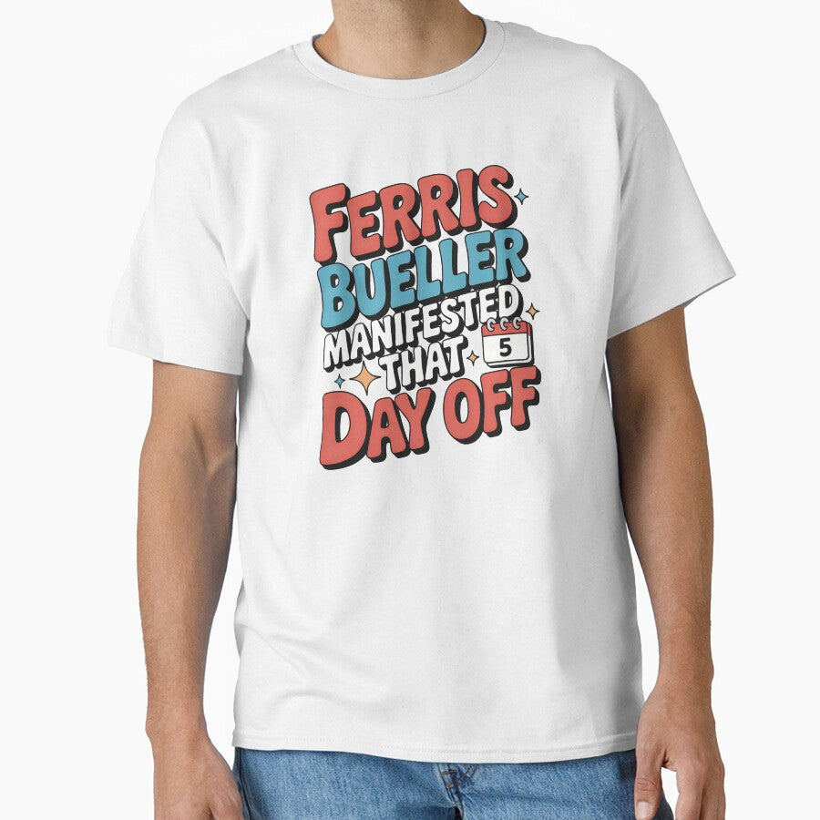 Ferris Bueller Manifested That Day Off by CrypticHMystic