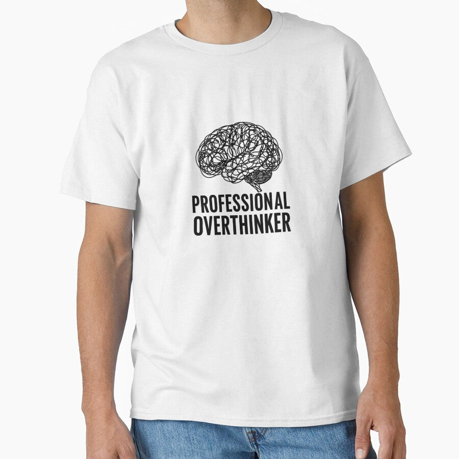 Professional Overthinker | Funny Brain & Mind Art | Witty & Humorous Overthinking Lover Gift | Mental Health Awareness | Introvert & Anxiety Design by Colorful-Garden
