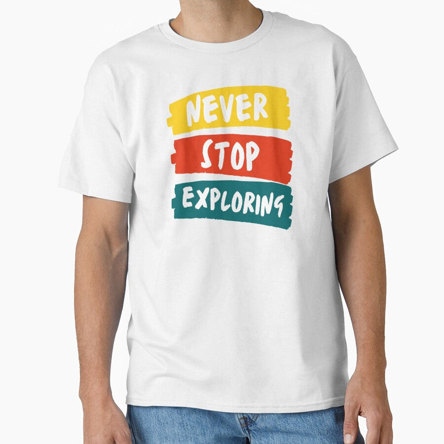 Never Stop Exploring by latitudelabel