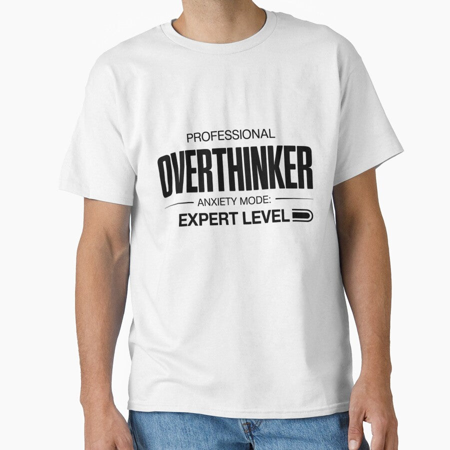 Professional Overthinker Anxiety Mode Expert Level Funny Mental Health Typography by GiftsForge