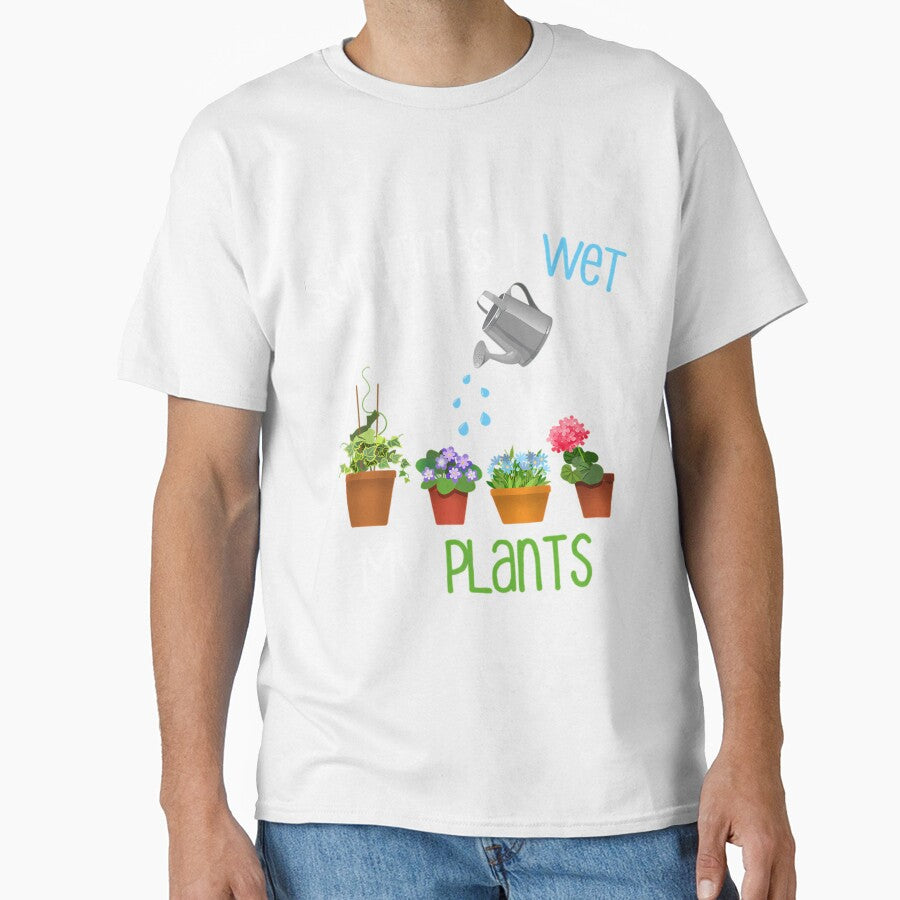 Sometimes I Wet My Plants by dkntrowjh2