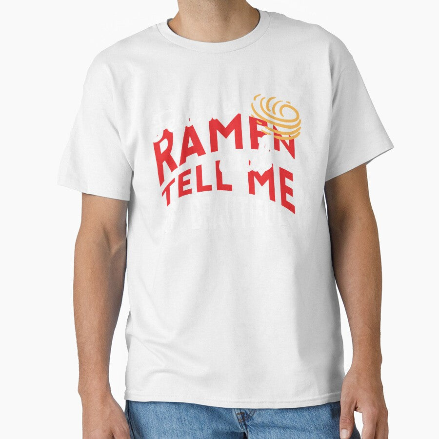 Feed me Ramen and Tell me im beautiful by Grinover