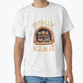 Totally Kiln It - Potter Clay Ceramic Artis by InspiredFoul
