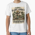 Funny Plant Addict I Have Too Many Plants Said No One Ever by Baza-nowosci
