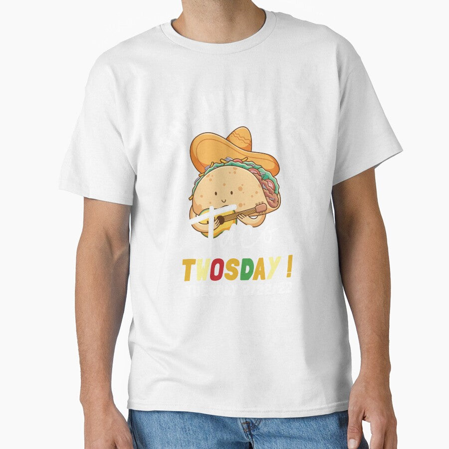 The Ultimate Taco Twosday Tuesday Funny 2/22/22 by KMIKBAL7