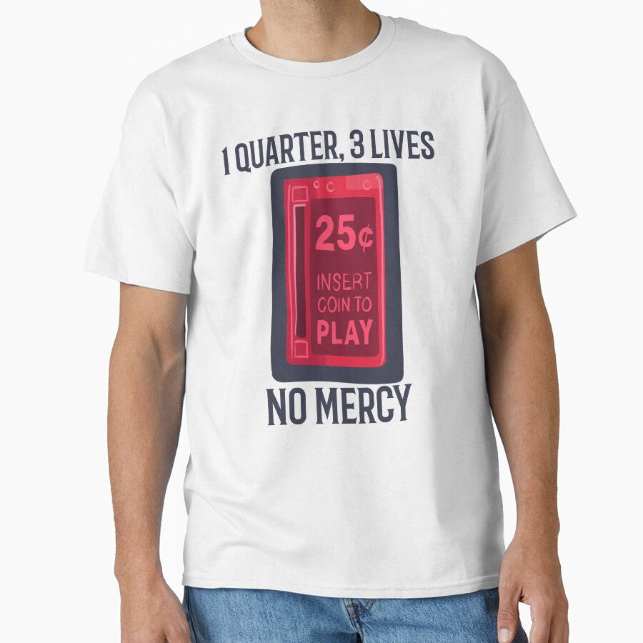 1 Quarter, 3 Lives, No Mercy, Funny Arcade Gen X Gamer Design by BriAngelaBubbleDesigns