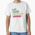 Eat Sleep Pottery Ceramics Repeat by Salvadax