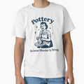 Funny Pottery - Pottery Because Murder is Wrong by ZBIFBOUETLA