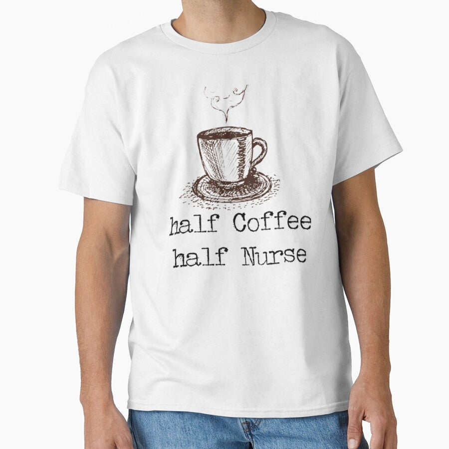 Half Coffee Half Nurse - French Expresso by The Trend Shopl