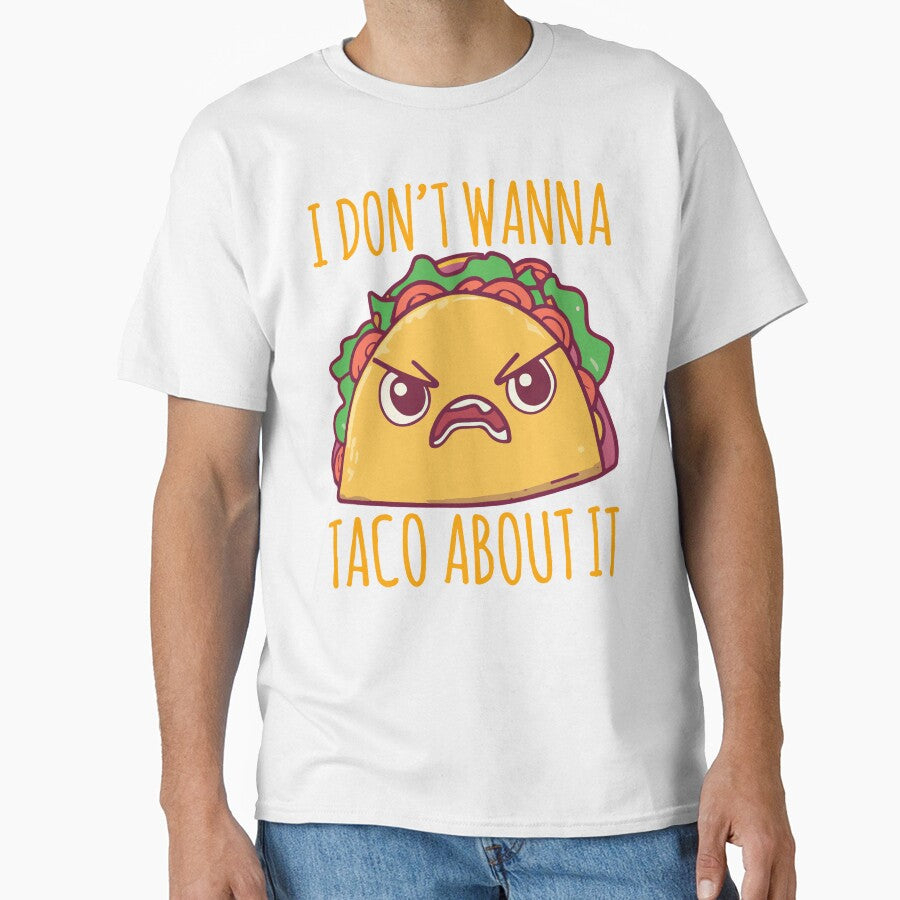 I Don't Wanna Taco About It Funny Retro Taco Design by narekmug
