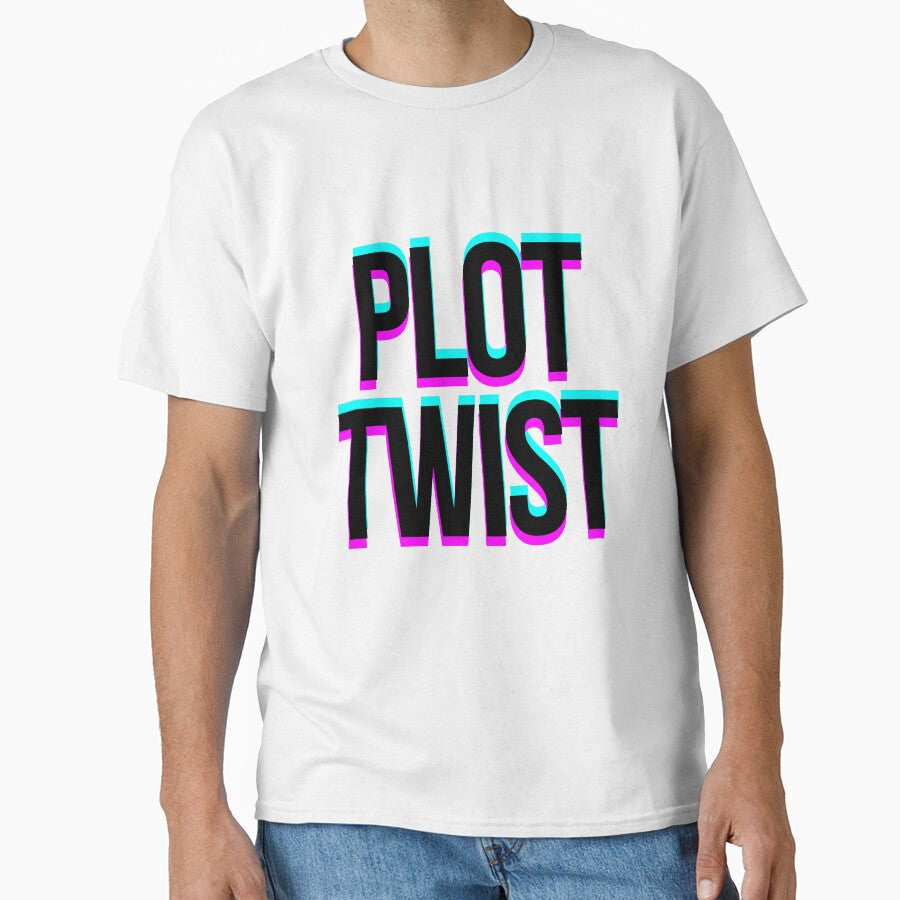 Plot Twist Funny Sarcastic by EfePrints