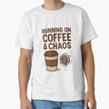 Running on Coffee and Chaos by Toon-Ikon