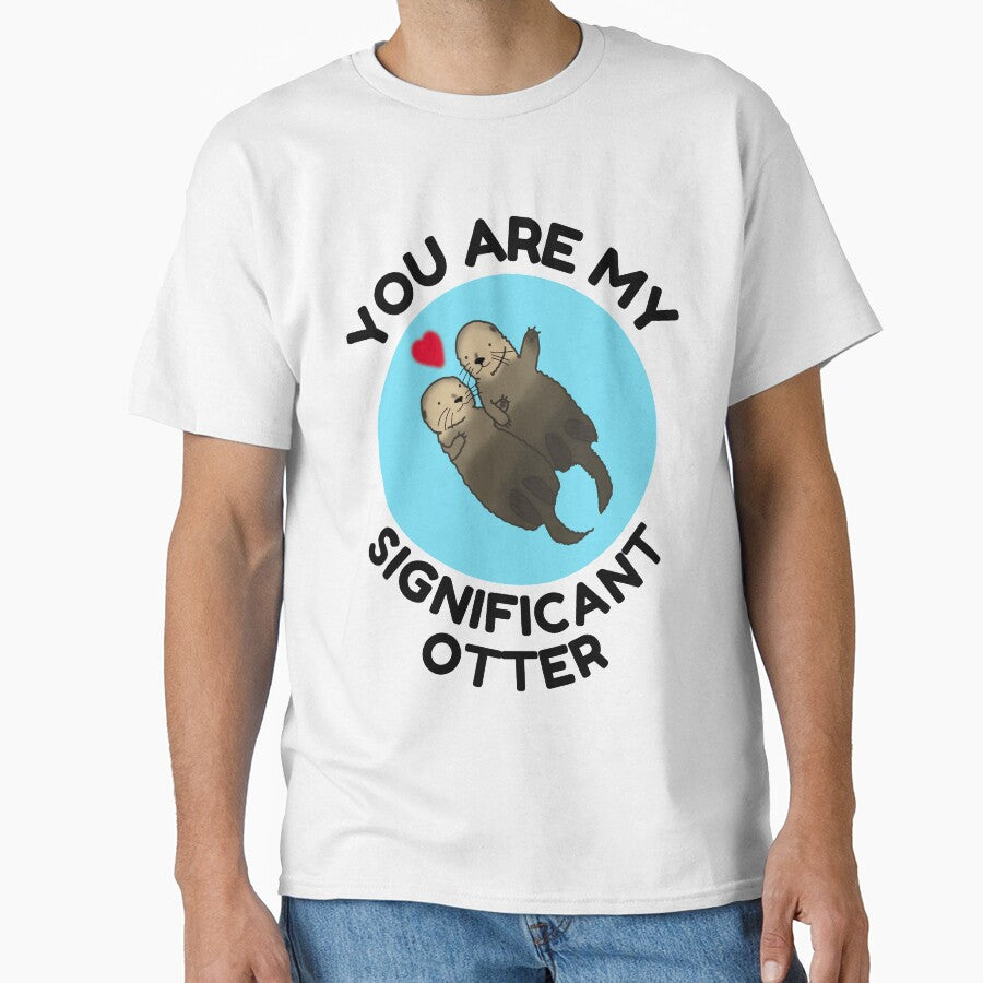 You Are My Significant Otter, love, valentines day by DesignsBySaxton