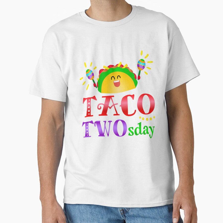 The ultimate taco twosday  Taco twosday  Full color design by Vivithames