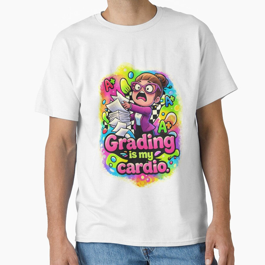 Grading Is My Cardio – Funny Teacher Cartoon Art by unclejohncorner