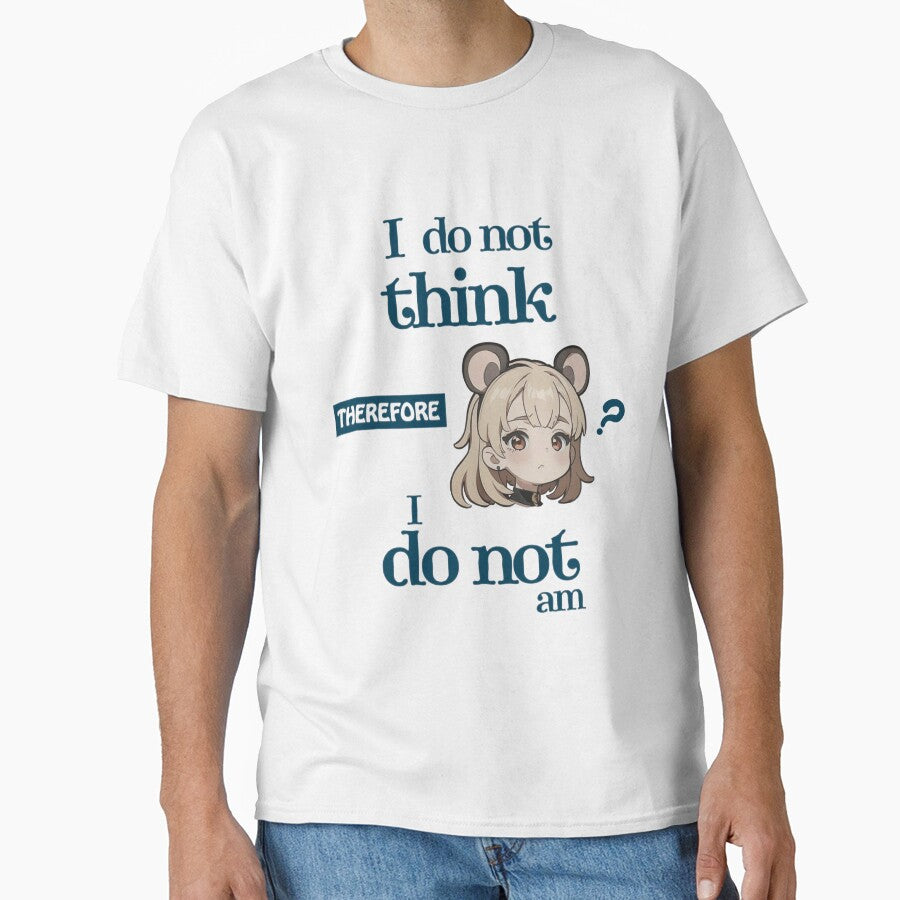I Do Not Think Therefore I Do Not Am Kawaii 2 by Civil-Style