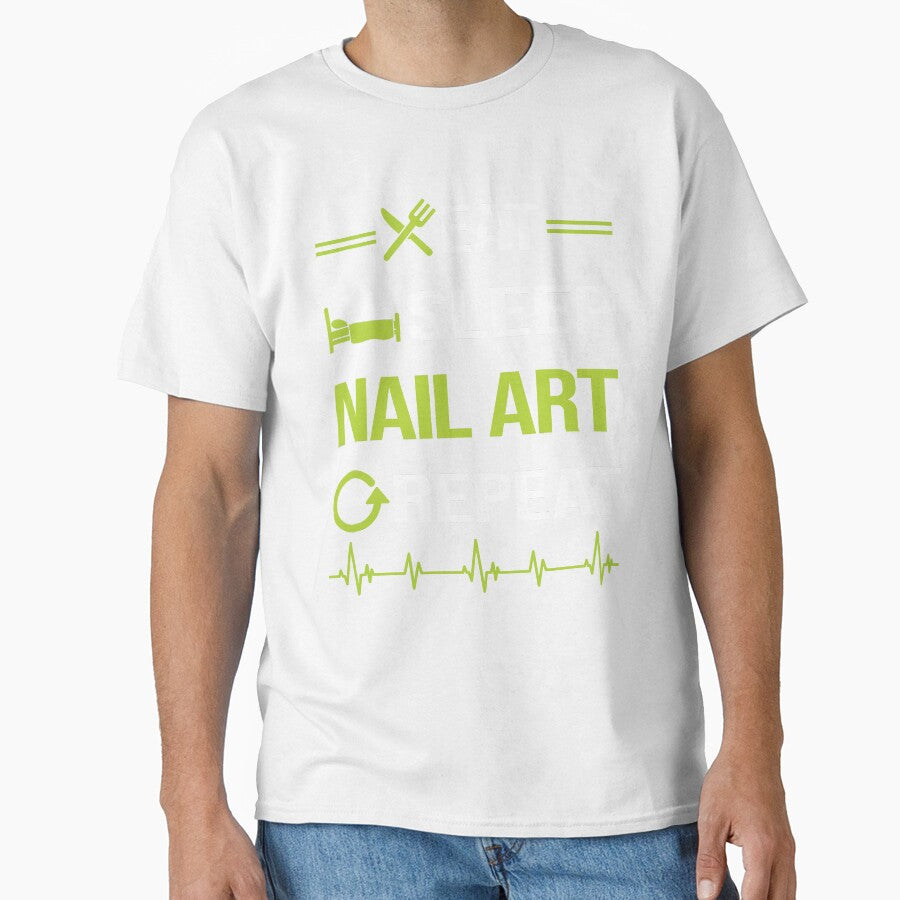 Funny Eat Sleep Repeat Nail Art Nail Tech Nails Manicure Manicurist Pedicure Pedicurist by HappyTshirt1239