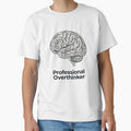 Professional Overthinker Funny Introvert Design by Quiet Mode Studio