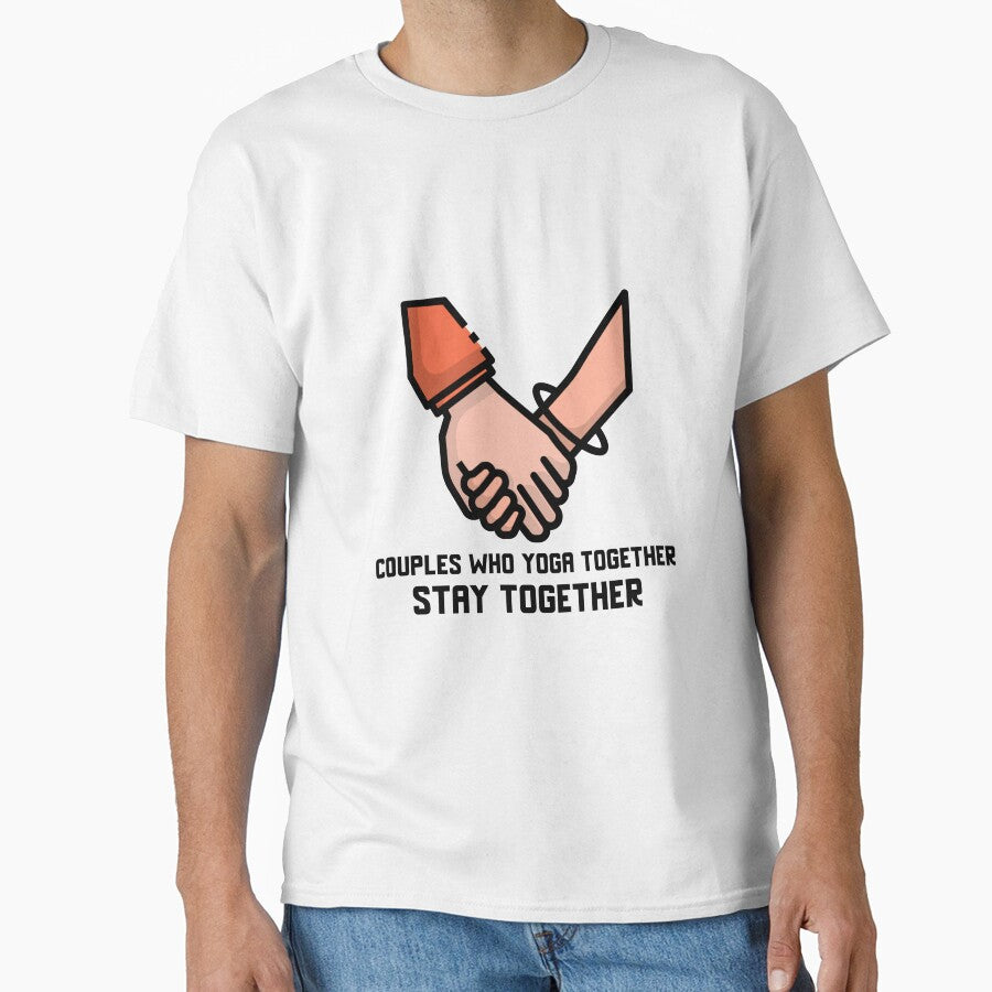 Couples Who Yoga Together Stay Together by RiseandShineTee