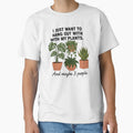 Funny Plant Lover Quote - I Just Want to Hang Out With My Plants by TrendPrinter