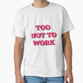 Too Pretty To Work by latitudelabel