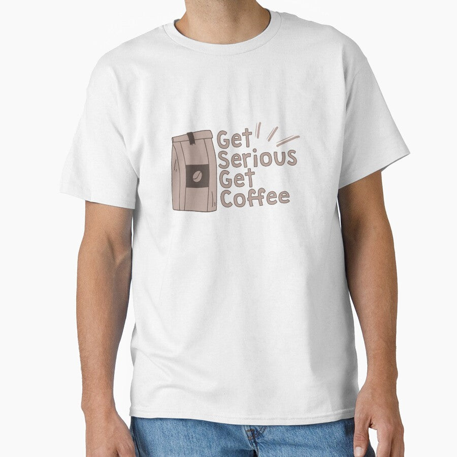 Get Serious Get Coffee by TheFlipRepublic