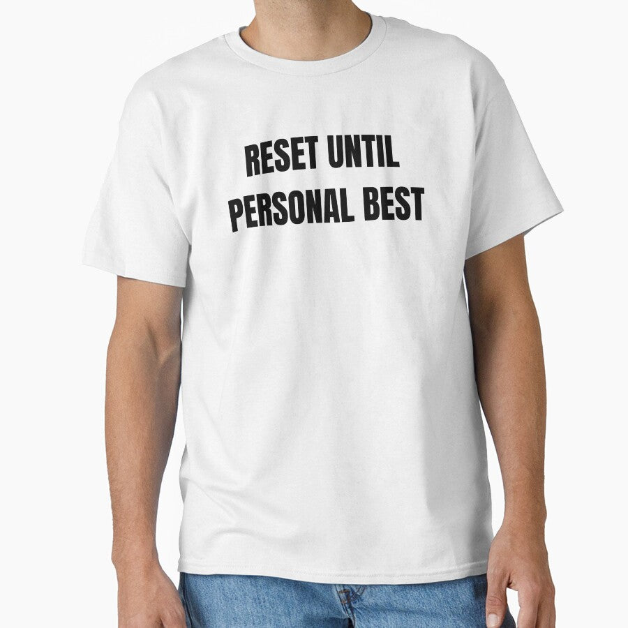 Reset Until Personal Best – Bold Speedrunning Quote Design by PHRASEandSTYLE