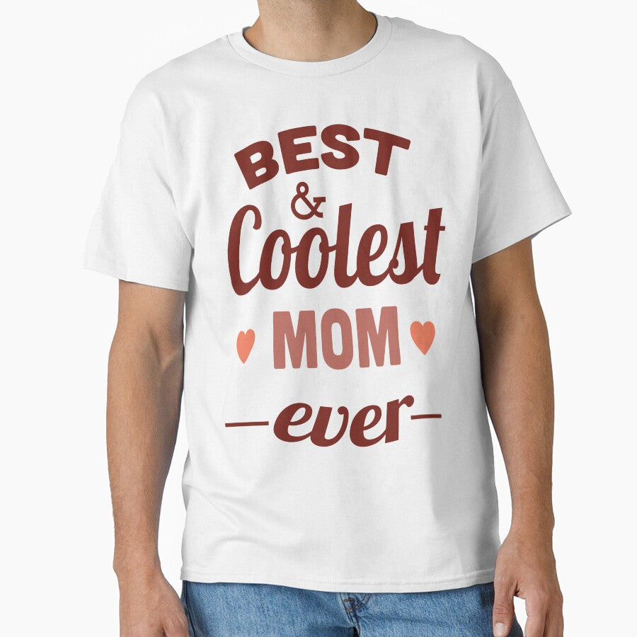 Best And Coolest Mom Ever by KRStyleClub