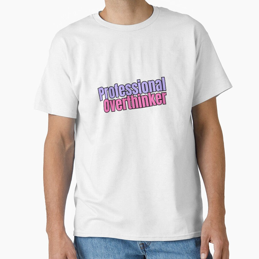 Professional Overthinker | Funny quotes by PurpleWay
