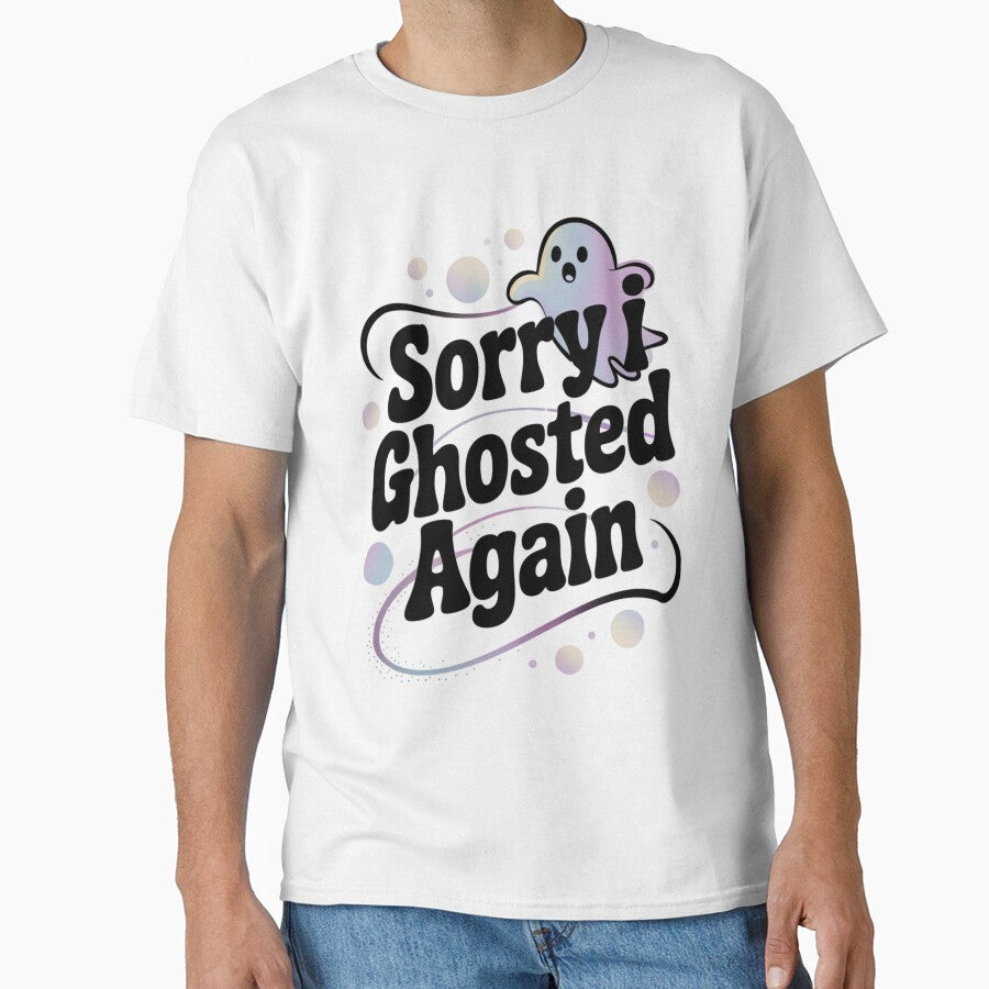 Sorry, I Ghosted Again by SignumShop