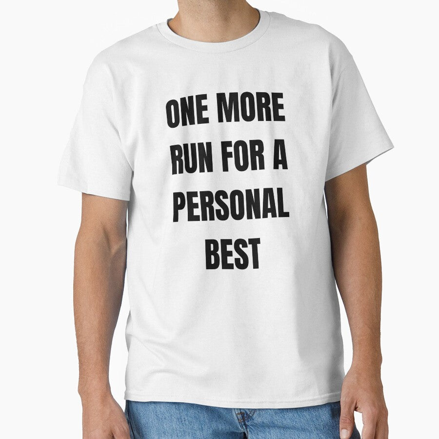 One More Run for a Personal Best – Bold Speedrunner Quote Design by PHRASEandSTYLE