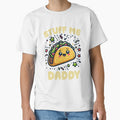 Funny Saing Stuff Me Daddy Taco Lover by ArtTee-Folie0