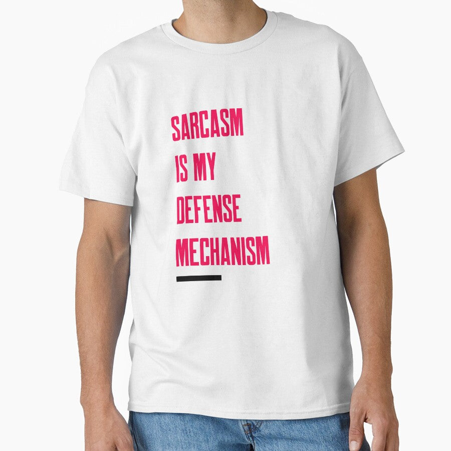 SARCASM IS MY DEFENSE MECHANISM T-SHIRT by True Motion Apparel