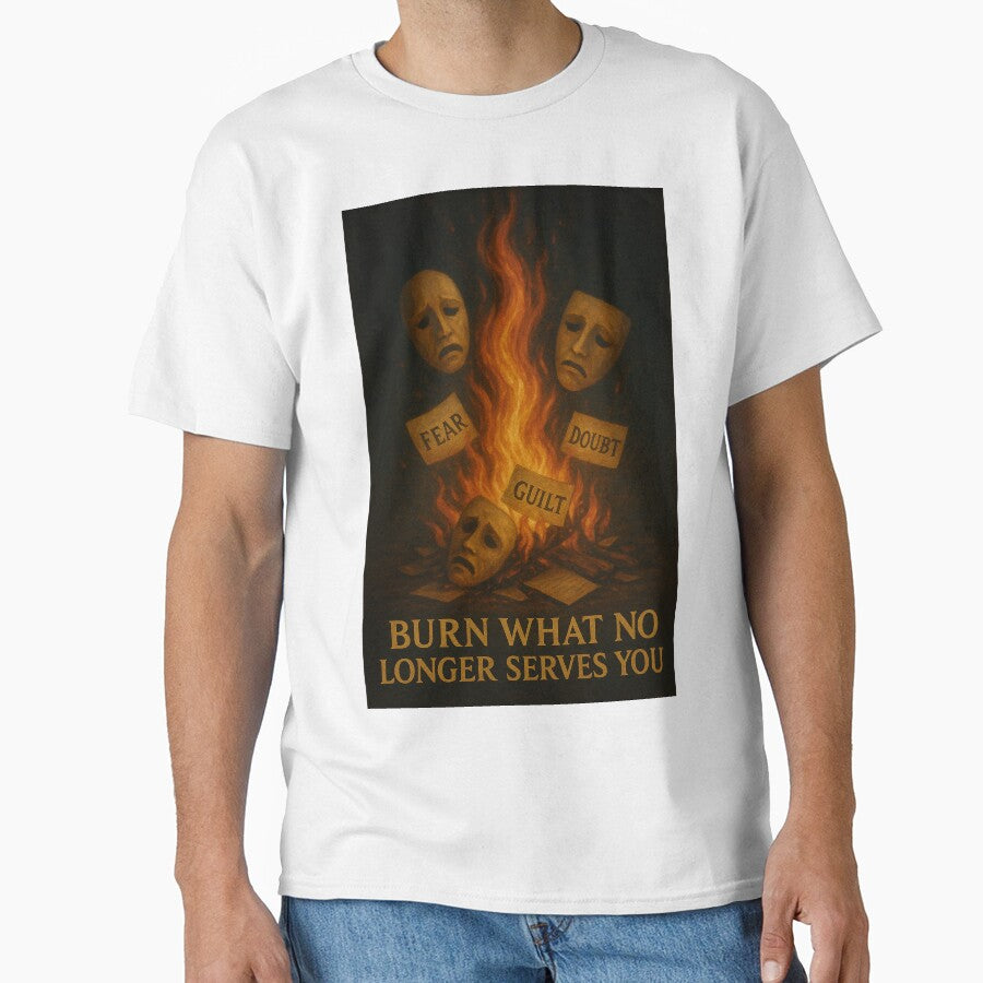 Burn what no longer serves you by TheDripCartel
