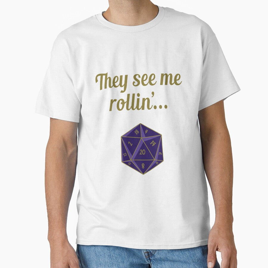 Dungeons and Dragons dice - They see me rollin' by InkPerfect