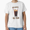 Iced Coffee All Year Round Humor by DreamDesignWear