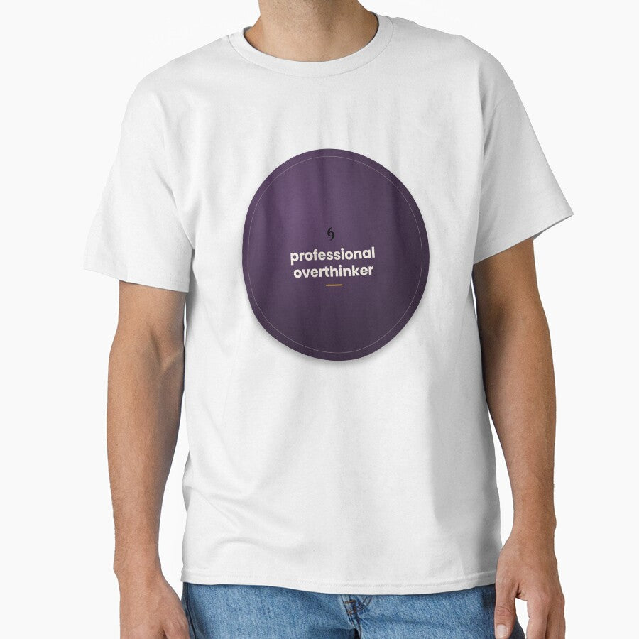 Professional Overthinker Funny Quote Design by elias80
