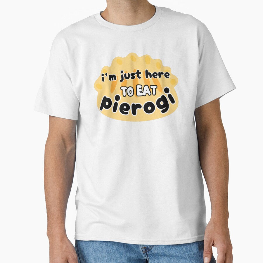 I´m just here to eat pierogi. Funny polish pierogis by EdytaGister
